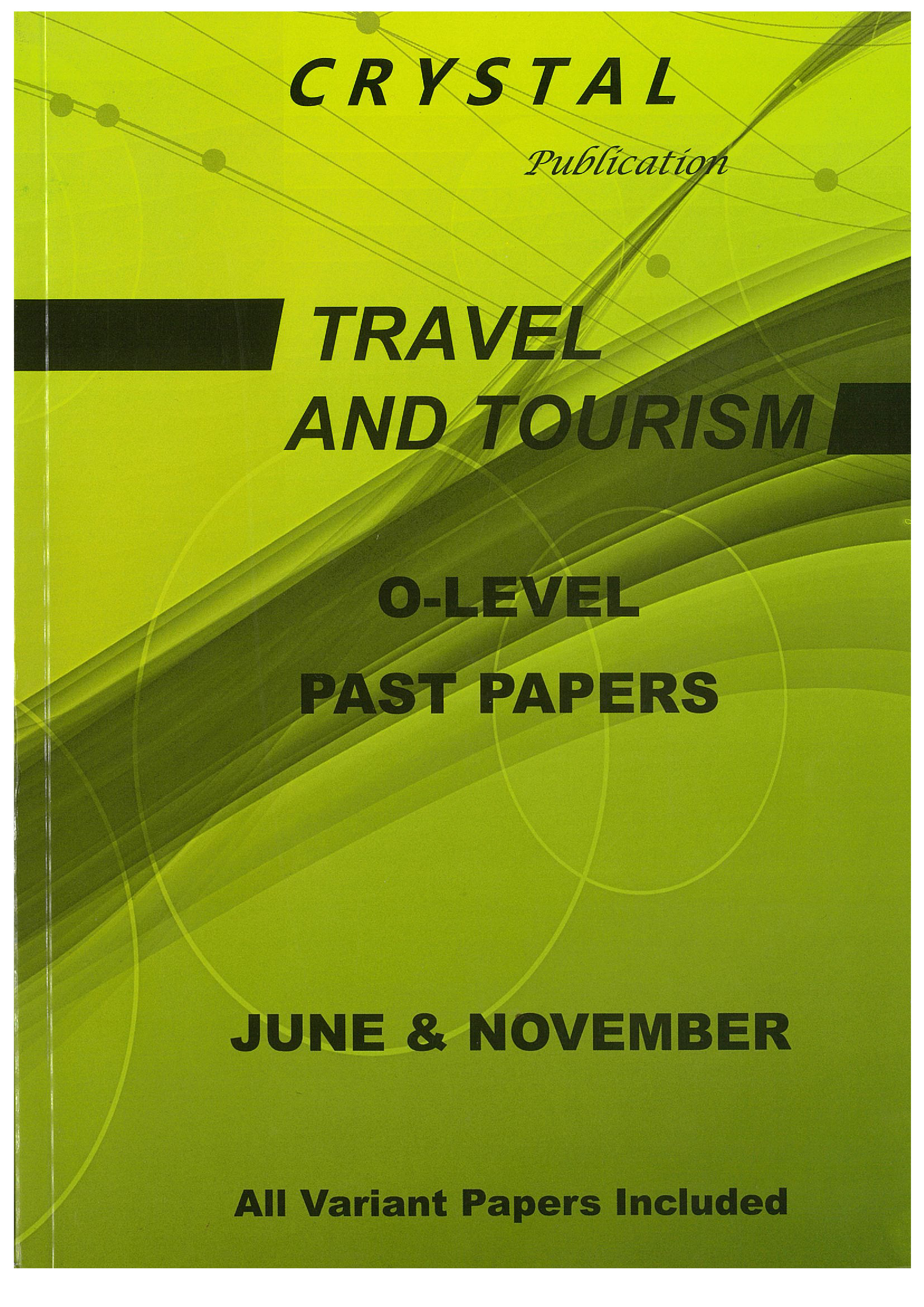 Travel And Tourism Past Papers - O Level - Crystal Publication